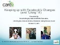 Keeping up with Facebook&rsquo;s Changes (and &rsquo;Liking&rsquo; it!)
