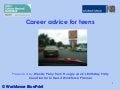 Career advice for teens v0.1 18.6.12 wp