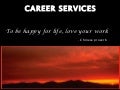 Career services for affirmation
