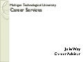 Career Services Presentation by Julie Way