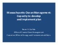Bruce Carlisle Massachusetts Ocean Management: Capacity to develop and implement plan