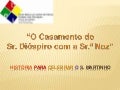 Casamento diospiro noz