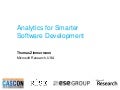 Analytics for smarter software development 