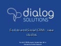 Case Study  Creating a Social CRM Strategy That Spans The Value Chain - Alexandre Vandermeersch Dialog Solutions