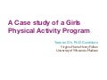 A Case study of a girls&rsquo; physcial activity program