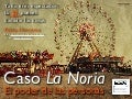Caso La Noria