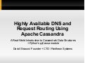 Cassandra-Powered Distributed DNS