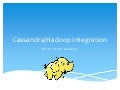 Cassandra/Hadoop Integration