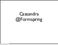 Cassandra @Formspring