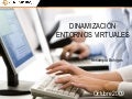 Dinamización entornos virtuales