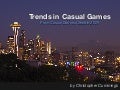 Casual Gaming Trends 2009