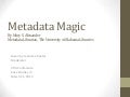 VRA 2012, Cataloging Case Studies, Metadata Magic