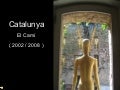 Catalunya / El Camí