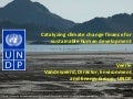 Catalyzing Climate Change Finance for Sustainable Human Development