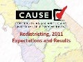  Redistricting 2011: Expectations and Results Presentation