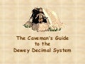 Caveman dewey