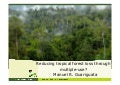 Reducing tropical forest loss through multiple use?