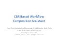 CBR Based Workflow Composition Assistant