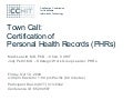 CCHIT Town Call: PHR Certification 09