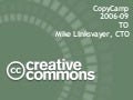 Creative Commons @ CopyCamp 2006