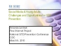 Social Media & Young Adults: Challenges & Opportunities for STD Prevention
