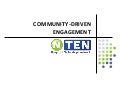 Community-Driven Engagement