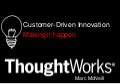 Customer driven innovation: Making it happen!