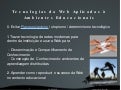 Tecnologias da Web Social Aplicadas a Ambientes Educacionais