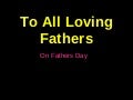 To All Loving And Caring Father On Fathers Day