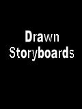 Drawn Storyboards