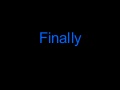 Finally