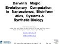 Darwin’s Magic: Evolutionary Computation in Nanoscience, Bioinformatics and Systems & Synthetic Biology