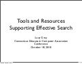 Tools and Resources Supporting Effective Search