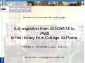 Migrer vers PMB: retour d\&rsquo;expérience d\&rsquo;une migration depuis Socrate