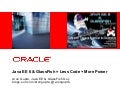 Java EE 6 & GlassFish = Less Code + More Power at CEJUG