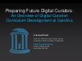 (Nov 2009) Preparing Future Digital Curators