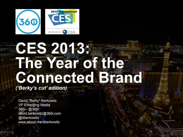 CES 2013: The Year of the Connected Brand - Consumer Electronics Show Recap