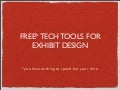 Free Tech Tools for Exhibit Design