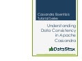 Understanding Data Consistency in Apache Cassandra