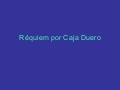 REQUIEM CAJA DUERO