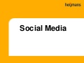 Presentatie Social Media Training, Bram Boterman, Heijmans