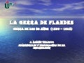 LA GUERRA DE FLANDES