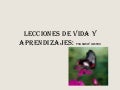 C:\Fakepath\Lecciones De Vida Y Aprendizajes