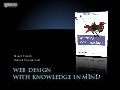 Web Design with Knowledge in Mind