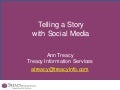 Telling a story using social media