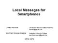Local Messages for Smartphones
