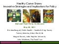 Healthy Corner Stores: Innovative Policy Change for Healthier Communities - PowerPoint Presentation