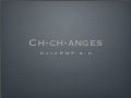 Ch ch-changes cake php2