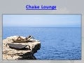 Chaise lounge