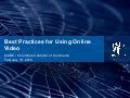 Best Practices for Using Online Video